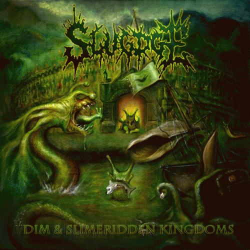 Slugdge : Dim & Slimeridden Kingdoms